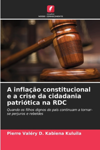 A inflação constitucional e a crise da cidadania patriótica na RDC