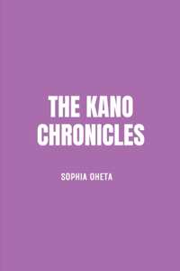 Kano Chronicles