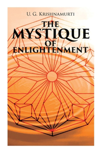 The Mystique of Enlightenment