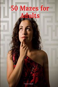 50 Mazes for Adults
