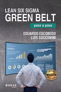 Lean Six Sigma Green Belt, paso a paso