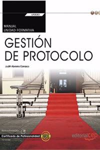 Manual. Gestion de protocolo (UF0043: Transversal). Certificados de profesionalidad