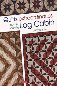 Quilts extraordinarios con el diseno Log Cabin