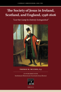 Society of Jesus in Ireland, Scotland, and England, 1598-1606