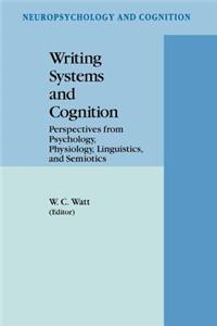 Writing Systems and Cognition