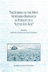 Iceberg in the Mist: Northern Research in Pursuit of a 