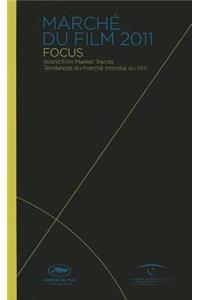 Focus 2011 - World Film Market Trends (2011)