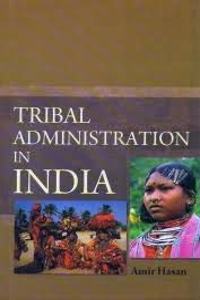 Tribal Administration in India