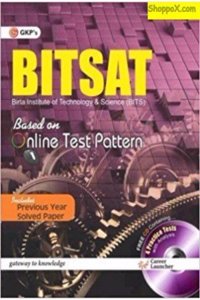 BITSAT  Online Test For Admission to (Birla Institute of Technolog) INCLUDES SOLVED PAPER