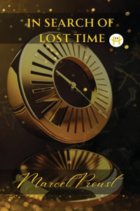 In Search of Lost Time [volumes 1 to 7] - Part II