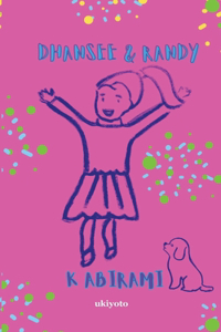 Dhansee & Randy