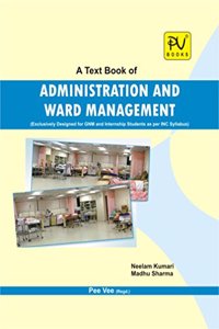 Text Book of Administration and Ward Management