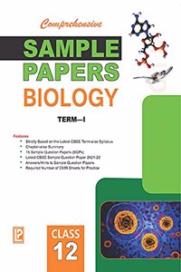 Comprehensive Sample Papers Biology XII (Term-I)