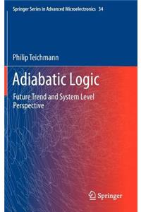 Adiabatic Logic