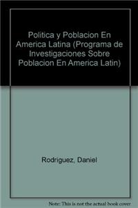 Politica y Poblacion En America Latina