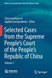 Selected Cases from the Supreme People's Court of the People's Republic of China