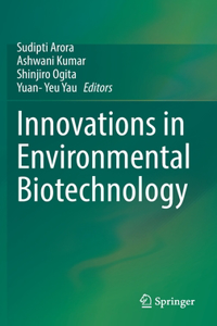 Innovations in Environmental Biotechnology