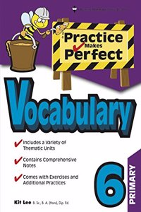 Practice Makes Perfect Vocabulary Primary 6