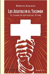 jesuitas en el Tucumán