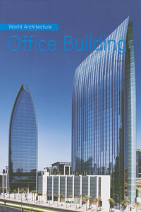 World Architecture 1 - Office Building