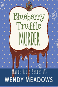 Blueberry Truffle Murder