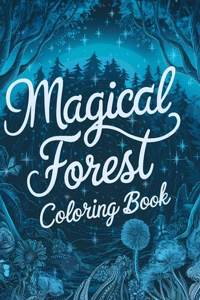 Magical Forest Coloring Book