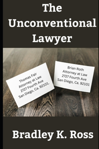 The Unconventional Lawyer