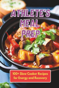 Athlete's Meal Prep