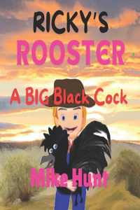 Ricky's Rooster