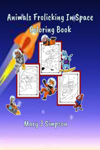 Animals Frolicking In Space Coloring Book