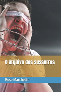 O arquivo dos sussurros