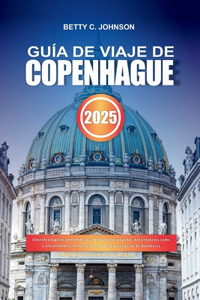 Guía de Viaje de Copenhague 2025