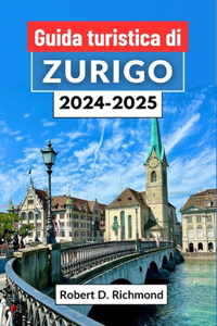 Guida turistica di Zurigo 2024-2025