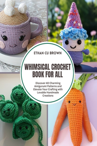 Whimsical Crochet Book for All