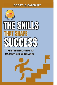 The skills that shape success