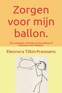 Zorgen voor mijn ballon.