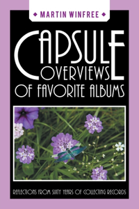 Capsule Overviews of Favorite Albums