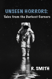 Unseen Horrors