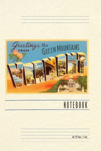Vintage Lined Notebook Greetings from Green Mountains, Vermont