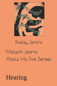 Malachi Learns About His Five Senses