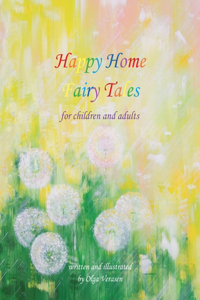 Happy Home Fairy Tales