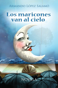 Maricones Van Al Cielo