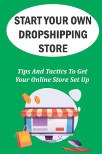 Start Your Own Dropshipping Store