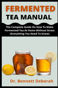 Fermented Tea Manual