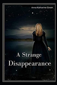 A Strange Disappearance Illustrated