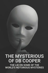 The Mysterious Of DB Cooper