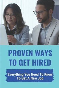 Proven Ways To Get Hired