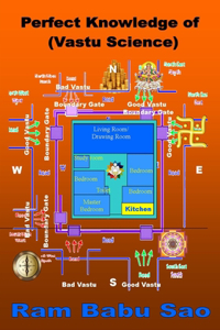 Perfect Knowledge of (Vastu Science)