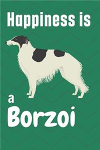 Happiness is a Borzoi