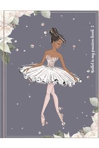 Ballet is my passion book 2